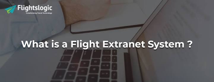Flight Extranet System